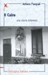 Il Cairo  Una storia milanese