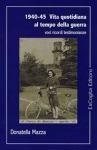 1940-45 Vita quotidiana al tempo della guerra