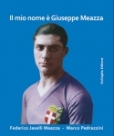 Il mio nome  Giuseppe Meazza