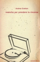 neanche per prendere la rincorsa