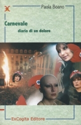 Carnevale diario di un dolore