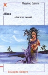 Aliseo e tre brevi racconti