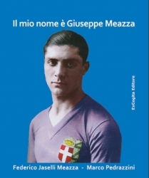 Il mio nome  Giuseppe Meazza