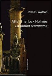 After Sherlock Holmes - La tomba scomparsa